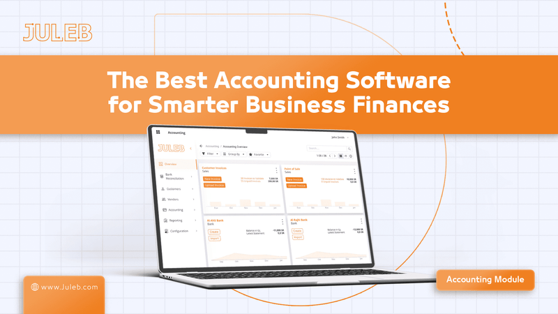 The Best Accounting Software for Smarter Business Finances