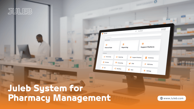 Juleb Pharmacy Management System Complete and Seamless Organization of Your Daily Operations